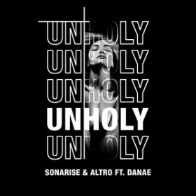 SONARISE & ALTRO FT. DANAE - UNHOLY